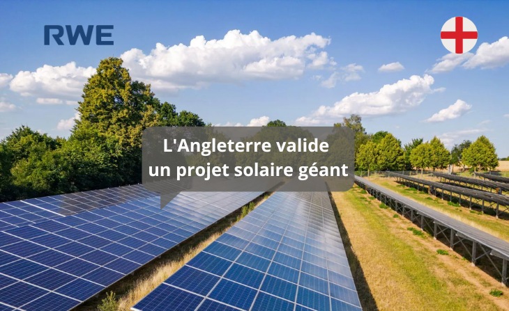 L&rsquo;Angleterre valide un projet solaire géant