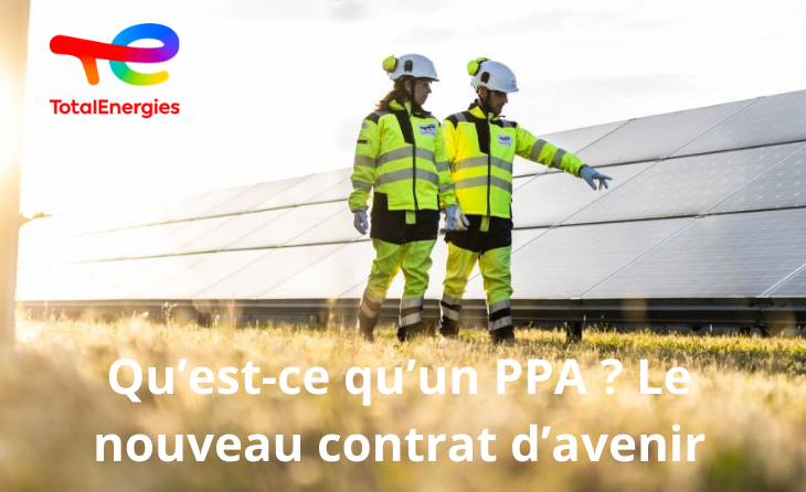 Qu’est-ce qu’un PPA ? Le nouveau contrat d’avenir