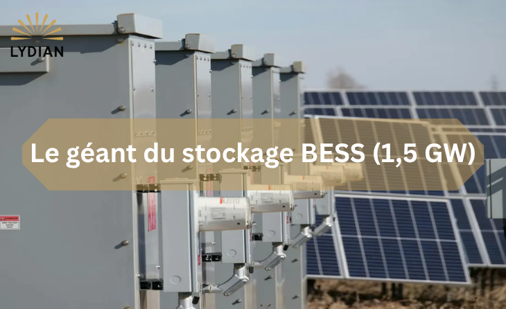 Lydian : le géant du stockage BESS (1,5 GW)
