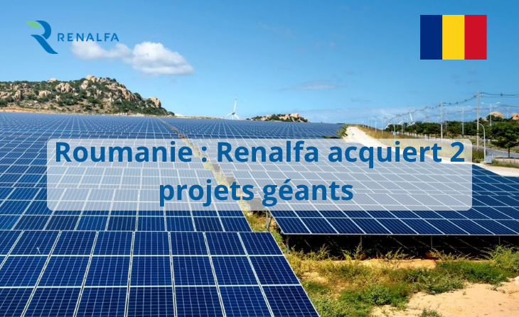 Roumanie : Renalfa acquiert 2 projets géant  