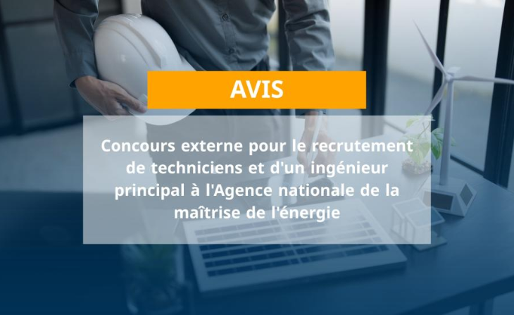 ANME : Grand concours Techniciens & Ingénieur !