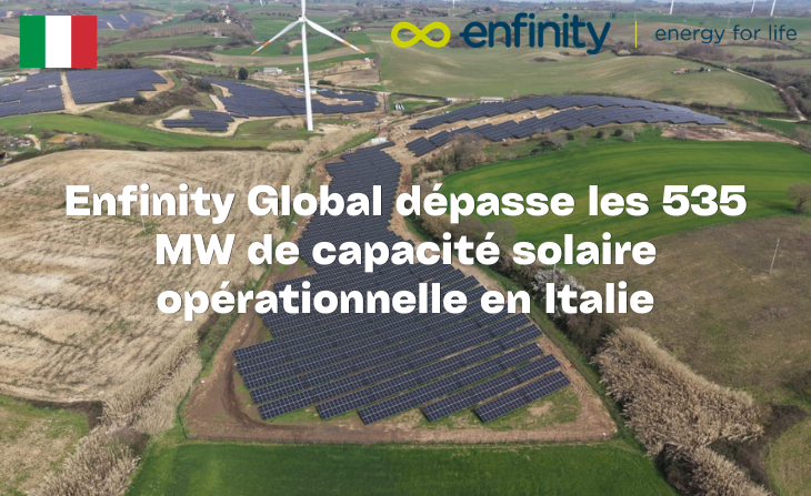 Enfinity Global dépasse les 535 MW de capacité solaire opérationnelle en Italie